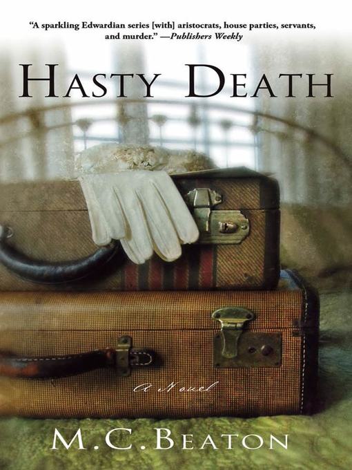 Title details for Hasty Death by M. C. Beaton - Wait list